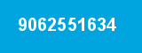 9062551634 9062551634