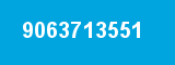 9063713551 9063713551