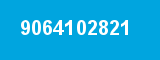 9064102821