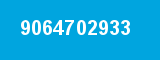 9064702933 9064702933