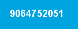 9064752051 9064752051