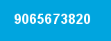 9065673820 9065673820