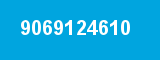 9069124610 9069124610