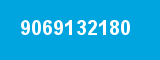 9069132180