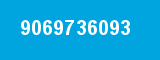9069736093