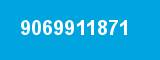 9069911871