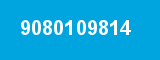 9080109814