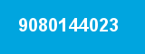 9080144023 9080144023