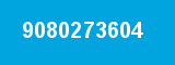 9080273604 9080273604