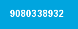 9080338932 9080338932