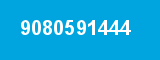 9080591444