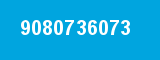 9080736073