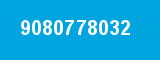 9080778032