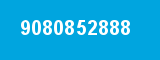 9080852888