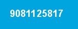 9081125817 9081125817
