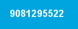 9081295522