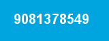 9081378549 9081378549