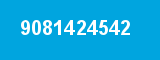 9081424542 9081424542