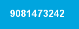 9081473242 9081473242