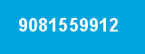 9081559912 9081559912