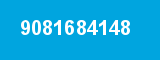 9081684148