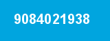 9084021938 9084021938