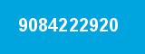 9084222920 9084222920