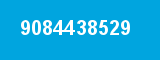 9084438529 9084438529