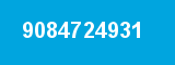 9084724931 9084724931