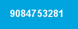 9084753281 9084753281