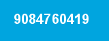9084760419