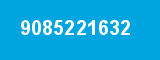 9085221632 9085221632