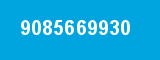 9085669930 9085669930