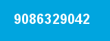 9086329042 9086329042