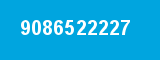9086522227 9086522227