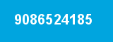 9086524185 9086524185