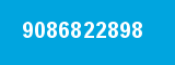 9086822898 9086822898