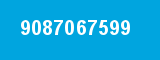 9087067599 9087067599