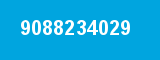 9088234029 9088234029