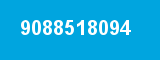 9088518094 9088518094