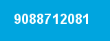 9088712081 9088712081