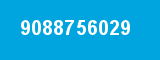 9088756029