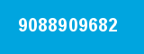 9088909682 9088909682