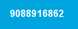 9088916862 9088916862