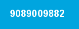 9089009882 9089009882