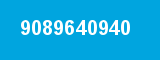 9089640940 9089640940