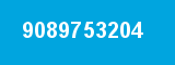 9089753204 9089753204