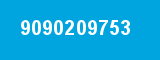 9090209753