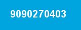 9090270403 9090270403