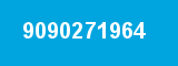9090271964 9090271964